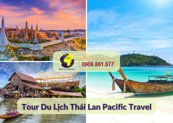 Tour Du Lịch Thái Lan Pacific Travel