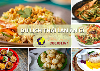 Du Lịch Thái Lan Ăn Gì