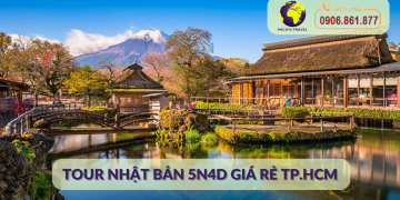 Tour Nhật Bản 5N4D Giá Rẻ TP.HCM