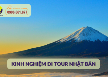 Kinh Nghiệm Đi Tour Nhật Bản