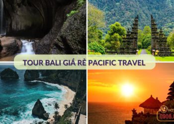 Tour Bali giá rẻ Pacific Travel