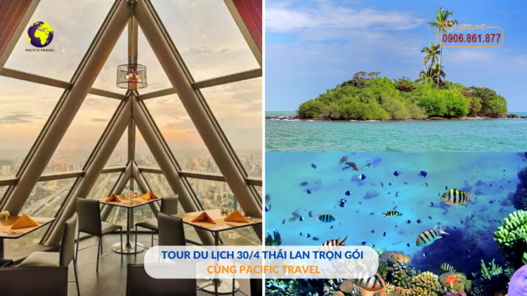 Tour-du-lich-Thai-Lan-tron-goi-30-4-cung-Pacific-Travel