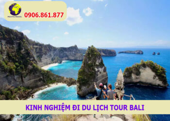 Kinh nghiệm đi du lịch Tour Bali