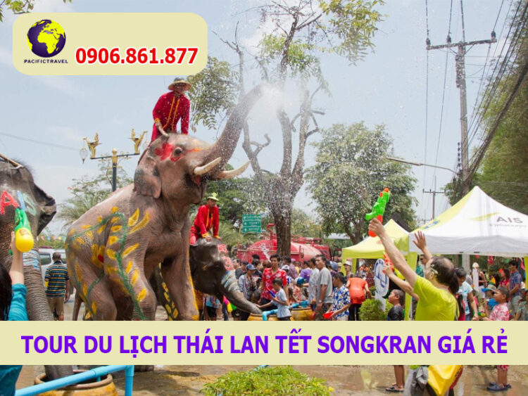 Tour du lịch Thái Lan Tết Songkran giá rẻ Pacific Travel