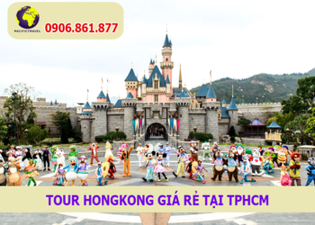 Tour Hongkong giá rẻ tại TPHCM